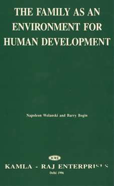 THE FAMILY AS AN ENVIRONMENT FOR HUMAN DEVELOPMENT